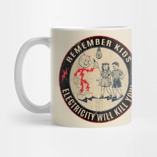 Remember kids - Fresh Design Mug